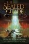 [The Cycle of the Scour 01] • The Sealed Citadel